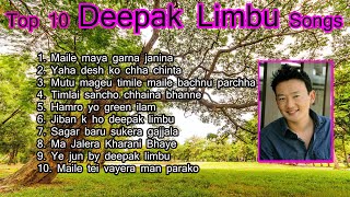 Deepak Limbu Songs Collection  Nepali Songs Collection [upl. by Rudiger]