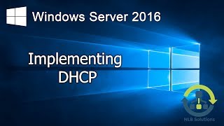 21 Implementing DHCP in Windows Server 2016 Step by Step guide [upl. by Cummins616]