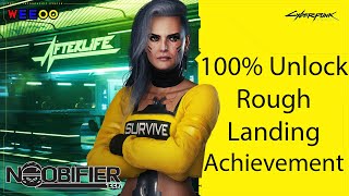 Cyberpunk 2077  100 Unlock Rough Landing Achievement [upl. by Onimod]