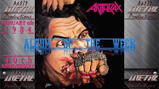 NMP  Album Of The Week 236  Fistful Of Metal 1984 by Anthrax [upl. by Romilda]