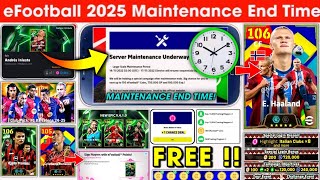 Maintenance End Time In eFootball 2025 Mobile  Pes Server Maintenance End Time 🤔🧐  Update V410 [upl. by Roman814]