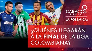 ¿Quiénes serán los finalistas de la liga colombiana  Caracol Radio [upl. by Fatma162]