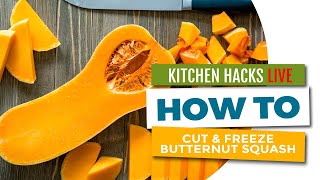 How to Cut and Freeze a Large Butternut Squash [upl. by Kciwdahc]