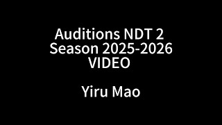 Yiru MaoAuditions NDT2 Season 2526 [upl. by Mauer]