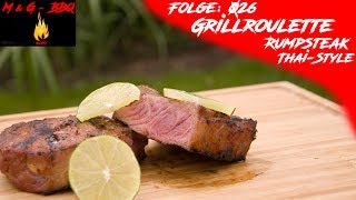 Grillroulette Folge 26  MampGBBQ  Rumpsteak Thai Style [upl. by Adnauqahs]