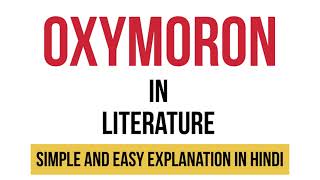 What is oxymoron in english literature [upl. by Eirtemed3]