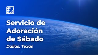 Servicio de Adoración de Sábado  Dallas TX  11232024 [upl. by Aivila]