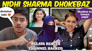 nidhi sharma nikli dhokebaz 😡  kelaya Reacts new video KELAYAREACTS [upl. by Yrellav758]