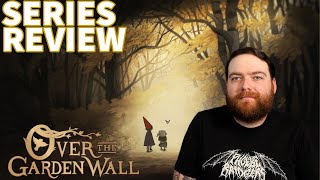 OVER THE GARDEN WALL 2014 SERIES REVIEW  Nates Favorites Episode 10 [upl. by Jaf]