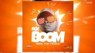 RGK  Boom Official Audio  Chakka Riddim [upl. by Ardnuat]