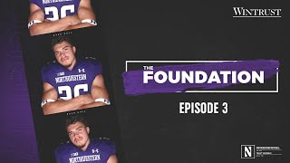 The Foundation Northwestern Football  Season 7  Ep 3 [upl. by Nazar]