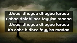 Isa Abbaan Haqaa  DAWIT BORU lyrics [upl. by Karel831]