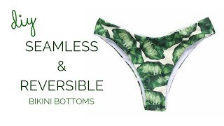 DIY Seamless and Reversible Bikini Bottoms  Katie Fredrickson [upl. by Cod]