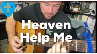 Heaven Help Me  Zach Williams  Beginner Guitar Lesson [upl. by Eedia]