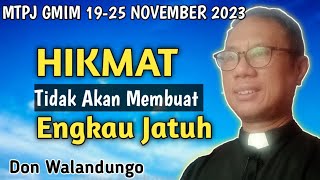 HIKMAT TIDAK AKAN MEMBUAT ENGKAU JATUH  KHOTBAH AMSAL 241322MTPJ GMIM 1925 NOVEMBER 2023 [upl. by Atinaj]