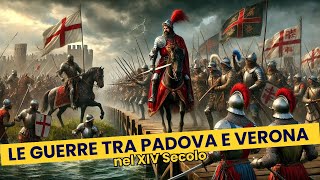 Le Guerre tra Padova e Verona nel XIV Secolo La Battaglia di Giovanni Acuto e lAscesa di Visconti [upl. by Einafats]