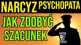 NARCYZ  JAK ZDOBYĆ SZACUNEK NARCYSTYCZNE ZABURZENIE OSOBOWOŚCI narcyz socjopata psychopata npd [upl. by Leuamme]