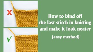 Binding off and fixing the last stitch [upl. by Lerim]