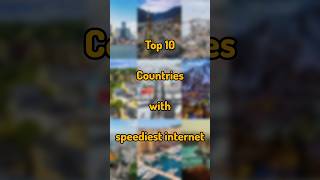 Top 10 Counties with Speediest Internet 💯 country speed internet top10 facts shorts gurufacts [upl. by Maze]