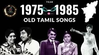 1975 to 1985 Old Tamil Songs Collection Tamil Songs 75s and 85s Tamil Songs 🙏 [upl. by Lainey]