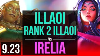 ILLAOI vs IRELIA TOP  Rank 2 Illaoi 14M mastery points 500 games  Korea Master  v923 [upl. by Gregoor]