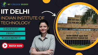 IIT Delhi College Review Admissions Courses Fees Placements  Full Guide iitdelhi [upl. by Anatniuq]