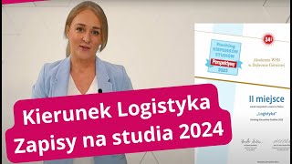 Studia Logistyka  Promocja kierunku 2024 [upl. by Bonnice]