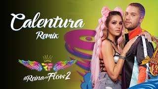 Calentura Remix  La Reina del Flow 2 ♪ Canción oficial  Letra  Caracol TV [upl. by Seuqirdor]