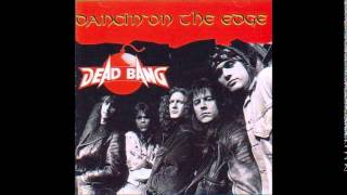 Dead Bang  End Of Time [upl. by Briant958]