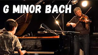 G minor Bach Arr Luo Ni for whistling violin amp piano adapted amp performed by the Kaminetsky Duo [upl. by Ricker]