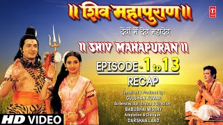 शिव महापुराण Shiv Mahapuran Episode 13 देवर्षि नारद मोह Narads illusion I Full Episode [upl. by Aicerg]