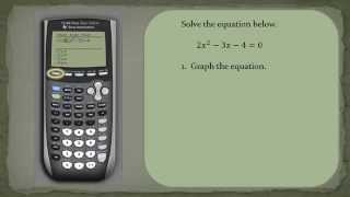 How to Solve a Quadratic Equation Using a Ti84 [upl. by Asserat]