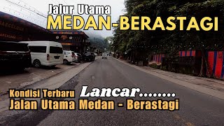 Kondisi Jalan MEDAN BERASTAGI Terbaru 2024  Jalan Utama Medan Berastagi Terkini Lancar [upl. by Elenahc968]