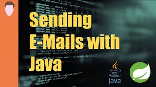 How to Send Emails with Java and Spring Boot [upl. by Zemaj]