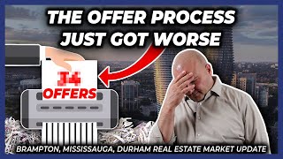 Brampton Mississauga amp Durham Real Estate Update  The Offer Process Is Even Worse [upl. by Adnic]