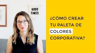 ¿Cómo crear tu paleta de colores corporativa [upl. by Fessuoy]