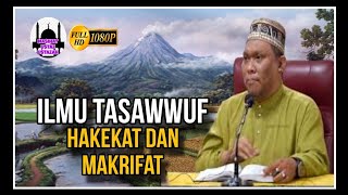 Ilmu Tasawwuf Hakikat Dan Makrifat  Ustaz Auni [upl. by Viole]