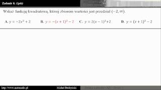 Zadanie 8  matura z matematyki Funkcja kwadratowa  zbiór wartości zestaw 1 [upl. by Thordis18]