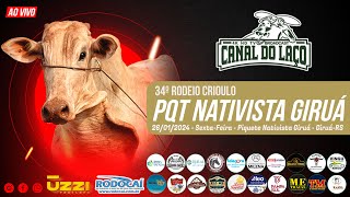 34° Rodeio Crioulo de Giruá  Piquete Nativista Giruá  GiruáRS [upl. by Graniah946]