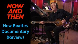 BEATLEMANIA 2023 Now And Then  The Last Beatles Song Documentary Review [upl. by Tami]