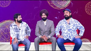 9x Tashan  Dil Di Gal  Tarsem Jassar  BN Sharma  Raghveer Boli  Galwakdi Interview 2022 [upl. by Ehpotsirhc]