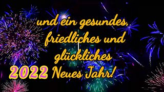 Ein glückliches und gesundes Neues Jahr 2022🍀🌟🎉 Liebe Grüße zu einem wunderschönen Jahreswechsel💖💞 [upl. by Firahs]