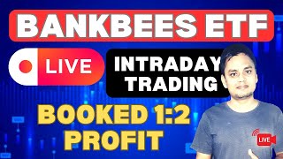 Bankbees ETF Live Intraday Trading  Bankbees Intraday Trading [upl. by Ayila]