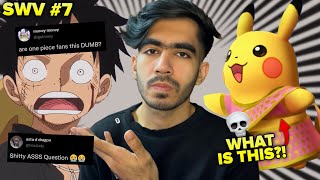 Japanese One Piece Fans are DUMB 😖  Pikachu in SAREE 💀 Death Note New Game  SWV Ep 7 [upl. by Reames]