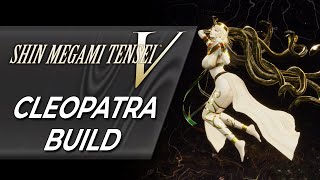 OP Cleopatra Support Build  Full Fusion Guide  Shin Megami Tensei V [upl. by Fairleigh]