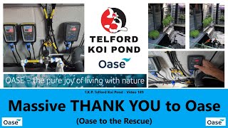 TKP Telford Koi Pond  Video 189  Massive THANK YOU to Oase  Oase to the Rescue koi pump [upl. by Thorfinn]