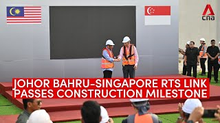 Johor BahruSingapore RTS Link passes construction milestone [upl. by Humfrid]