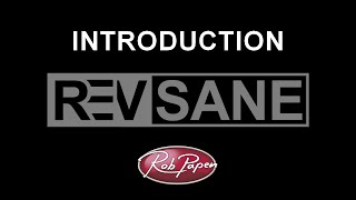 Rob Papen RevSane Introduction [upl. by Elyak]