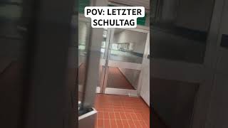 POV Letzter Schultag [upl. by Isabella634]