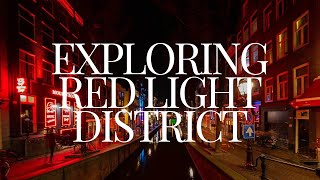 Exploring Red Light District  Amsterdam [upl. by Nosiaj]